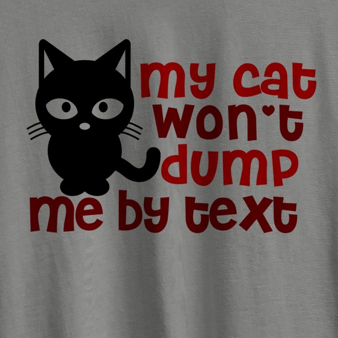 My Cat wont break up with me
