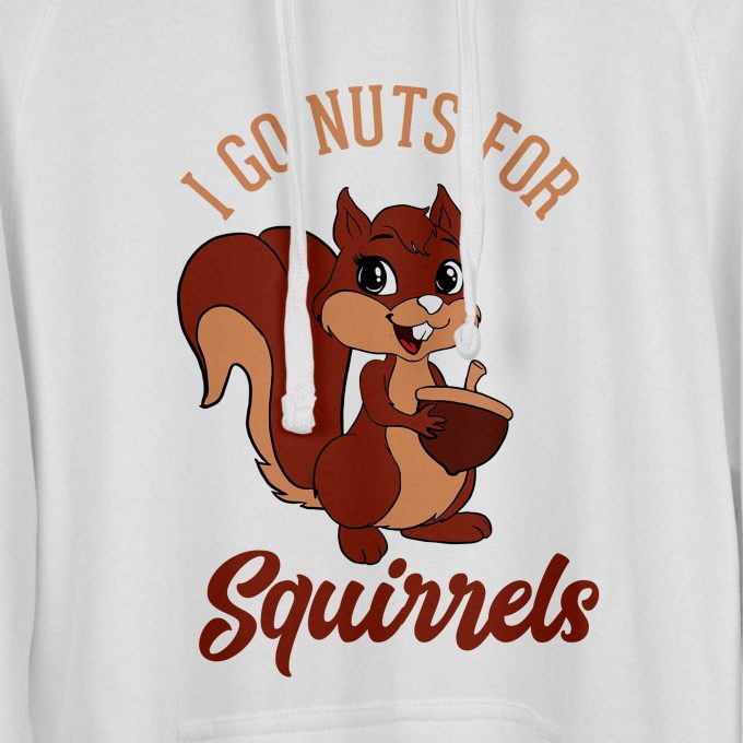 I Go Nuts For Squirrels Sweatshirt